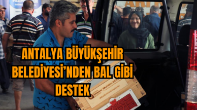 Antalya Büyükşehir Belediyesi’nden bal gibi destek