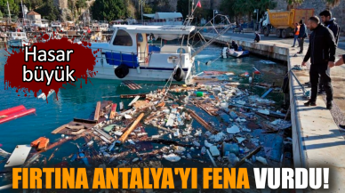 Fırtına Antalya'yı fena vurdu! Hasar büyük