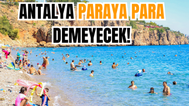 Antalya paraya para demeyecek!