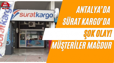 Antalya’da Sürat Kargo’da Şok Olay: Müşteriler Mağdur