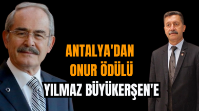 Antalya'dan Onur Ödülü Yılmaz Büyükerşen'e