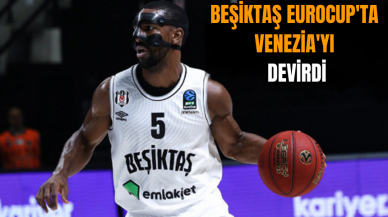 Beşiktaş EuroCup'ta Venezia'yı devirdi