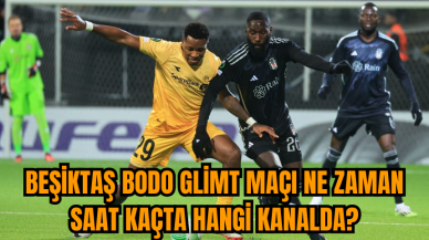 Beşiktaş Bodo Glimt maçı ne zaman saat kaçta hangi kanalda?