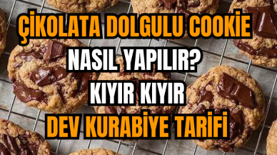 Çikolata dolgulu cookie nasıl yapılır? Kıyır kıyır dev kurabiye tarifi