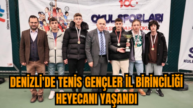 Denizli'de Tenis Gençler İl Birinciliği heyecanı yaşandı