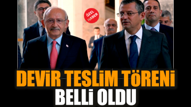 Cumhuriyet Halk Partisi'nde devir teslim töreni belli oldu