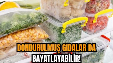 Dondurulmuş gıdalar da bayatlayabilir!