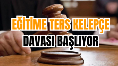 Eğitime Ters Kelepçe Davası Başlıyor