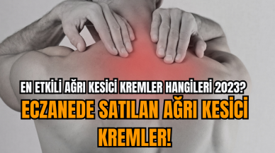 En etkili ağrı kesici kremler hangileri 2023? Eczanede satılan ağrı kesici kremler!