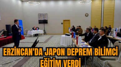 Erzincan'da Japon Deprem Bilimci eğitim verdi