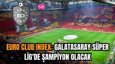 Euro Club Index: Galatasaray Süper Lig'de şampiyon olacak