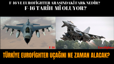 Türkiye, Eurofighter uçağını ne zaman alacak? F-16’lar tarih mi oluyor? Eurofighter ve F-16 arasındaki fark nedir?