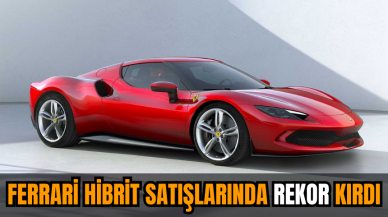 Ferrari hibrit satışlarında rekor kırdı