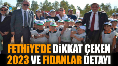 Fethiye’de dikkat çeken 2023 ve fidanlar detayı