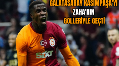 Galatasaray Kasımpaşa'yı Zaha'nın golleriyle geçti