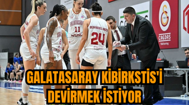 Galatasaray Kibirkstis'i devirmek istiyor