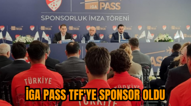 İGA PASS TFF'ye sponsor oldu