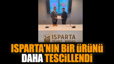 Isparta'nın bir ürünü daha tescillendi