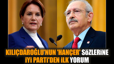 Kılıçdaroğlu'nun 'hançer' sözlerine İYİ Parti'den ilk yorum