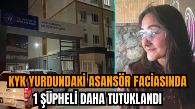 KYK Yurdundaki Asansör Faciasında 1 Şüpheli Daha Tutuklandı