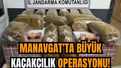 Manavgat'ta Büyük Kaçakçılık Operasyonu!