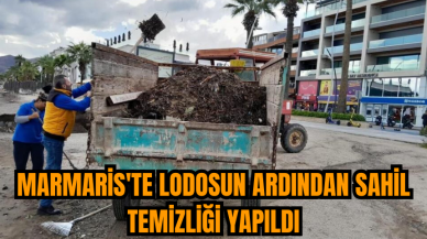 Marmaris'te lodosun ardından sahil temizliği yapıldı