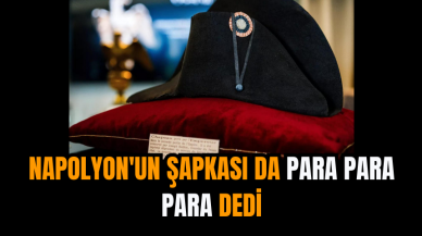 Napolyon'un şapkası da para para para dedi