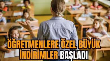 Öğretmenlere özel büyük indirimler başladı