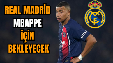 Real Madrid Mbappe için bekleyecek