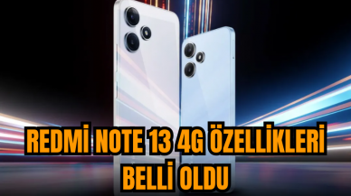 Redmi Note 13 4G özellikleri belli oldu