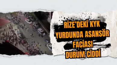 Rize’deki KYK Yurdunda Asansör Faciası: Durum Ciddi