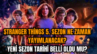 Stranger Things 5. sezon ne zaman yayımlanacak?Yeni sezon tarihi belli oldu mu?