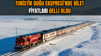 Turistik Doğu Ekspresi'nde bilet fiyatları belli oldu