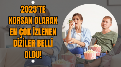 2023’te Korsan Olarak En Çok İzlenen Diziler Belli Oldu!