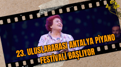 23. Uluslararası Antalya Piyano Festivali Başlıyor