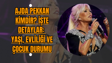 Ajda Pekkan kimdir? Kaç yaşında? Ajda Pekkan'ın çocuğu var mı?