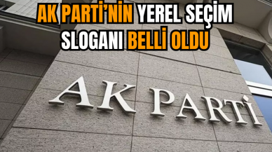 AK Parti’nin yerel seçim sloganı belli oldu!