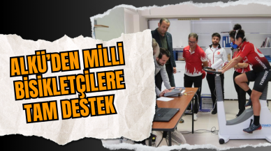 ALKÜ’den Milli Bisikletçilere Tam Destek