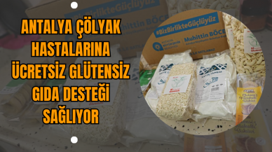 Antalya Çölyak Hastalarına Ücretsiz Glütensiz Gıda Desteği Sağlıyor