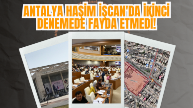 Antalya Haşim İşcan'da ikinci denemede fayda etmedi!