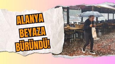 Alanya Beyaza Büründü!