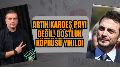 Artık Kardeş Payı Değil! Dostluk Köprüsü Yıkıldı