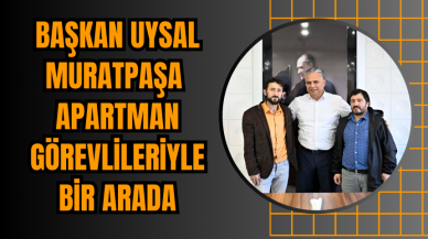 Başkan Uysal Muratpaşa  Apartman Görevlileriyle Bir Arada