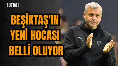 Beşiktaş'ın yeni hocası belli oluyor