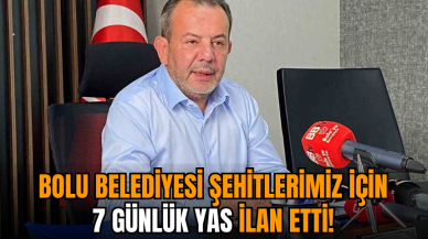 Bolu Belediyesi şehitlerimiz için 7 günlük yas ilan etti!