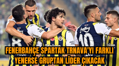 Fenerbahçe Spartak Trnava'yı farklı yenerse gruptan lider çıkacak