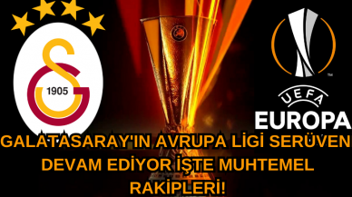 Galatasaray'ın Avrupa Ligi Serüveni Devam Ediyor: İşte Muhtemel Rakipleri!