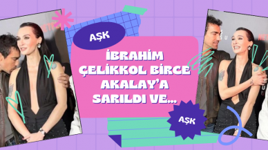 İbrahim Çelikkol Birce Akalay’a sarıldı ve...