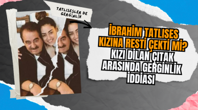 İbrahim Tatlıses kızına resti çekti mi? Kızı Dilan Çıtak arasında gerginlik iddiası