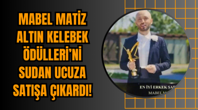 Mabel Matiz Altın Kelebek Ödülleri’ni Sudan Ucuza Satışa Çıkardı!